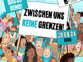 Grossdemo in Bern am 28.9.2024 «Zwischen uns keine Grenzen»