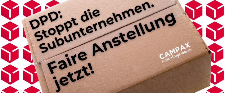 DPD: Stopp die Subunternehmer