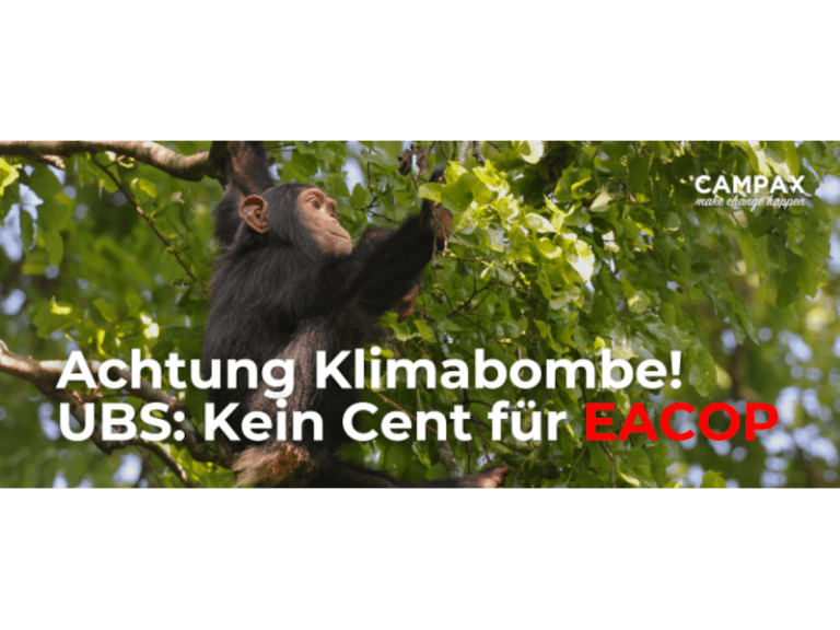 Achtung Klimabombe! UBS: Kein Cent für EACOP
